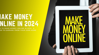 how-to-make-money-online-in-2024-:-a-guide-to-earning-from-your-own-home