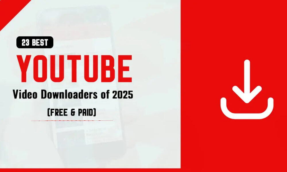 10-best-youtube-downloaders-for-2025-–-fast,-free-&-safe!